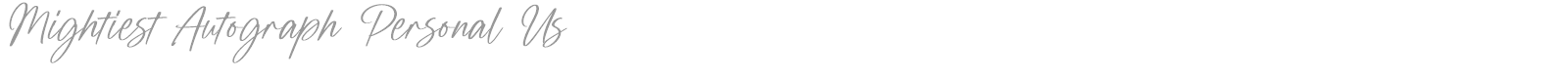 Mightiest Autograph font preview